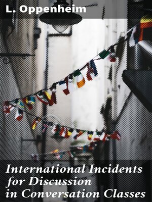cover image of International Incidents for Discussion in Conversation Classes